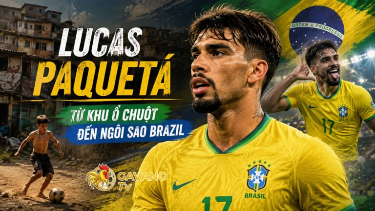 Lucas Paqueta: Từ khu ổ chuột đến ngôi sao Brazil