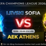 Nhận định bóng đá Levski Sofia vs AEK Athens vòng loại Champions League 2026/27 - Gavang TV